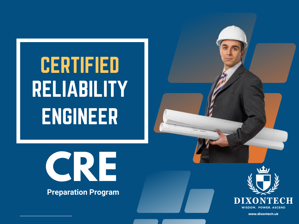  Certified Reliability Engineer (CRE)  Preparation Program